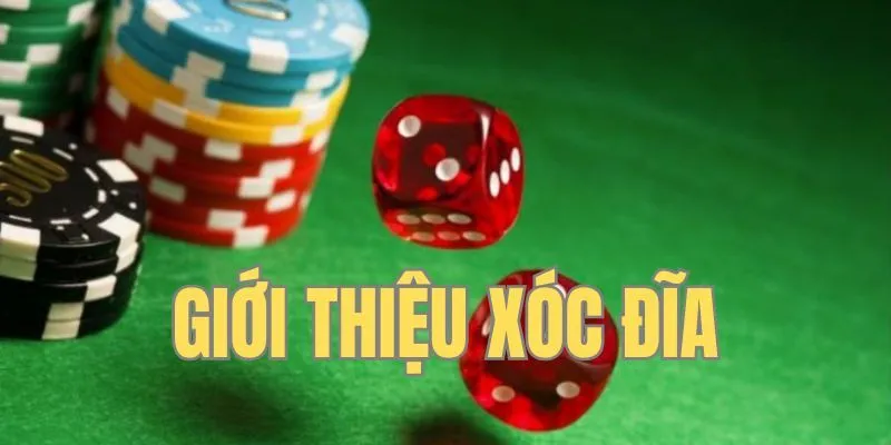 Giới thiệu ngắn về tựa game xóc đĩa